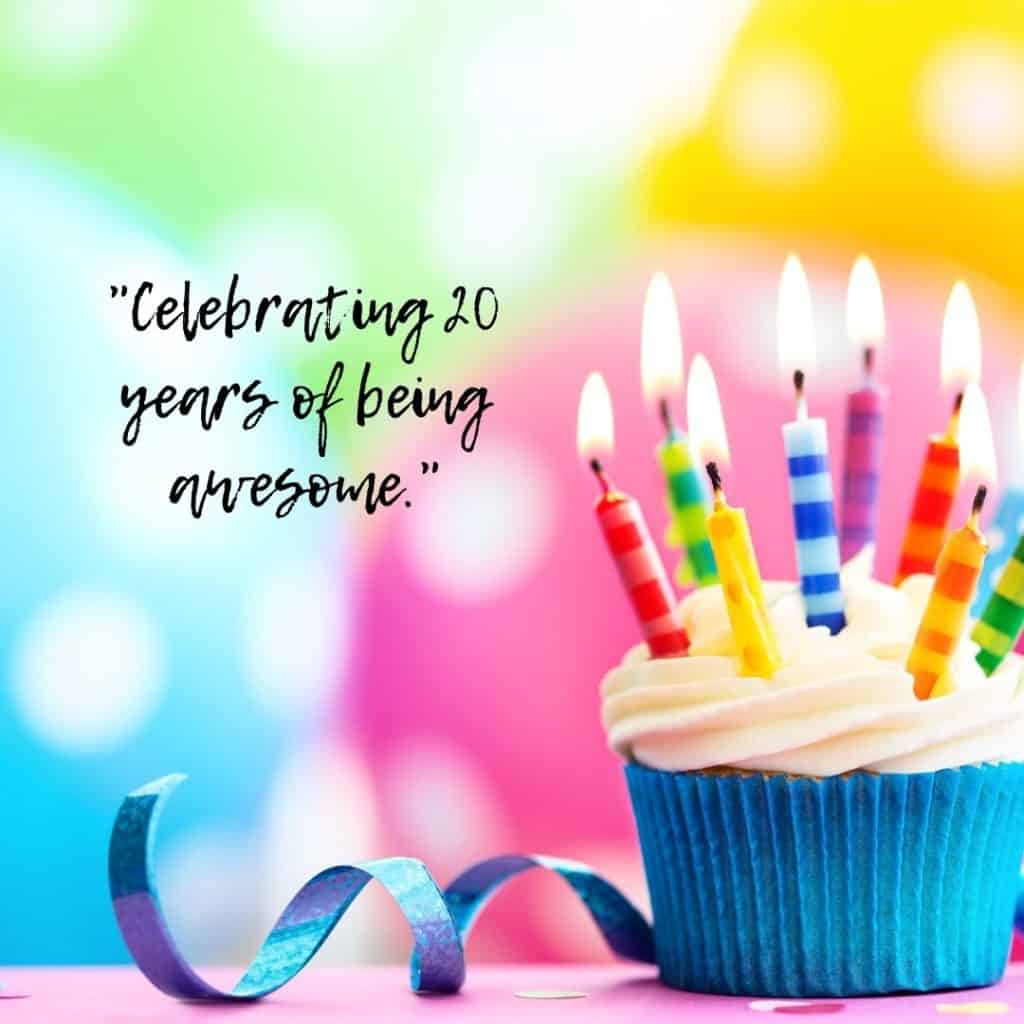 Best 20th Birthday Quotes for Instagram: celebrating 20 years of being awesome