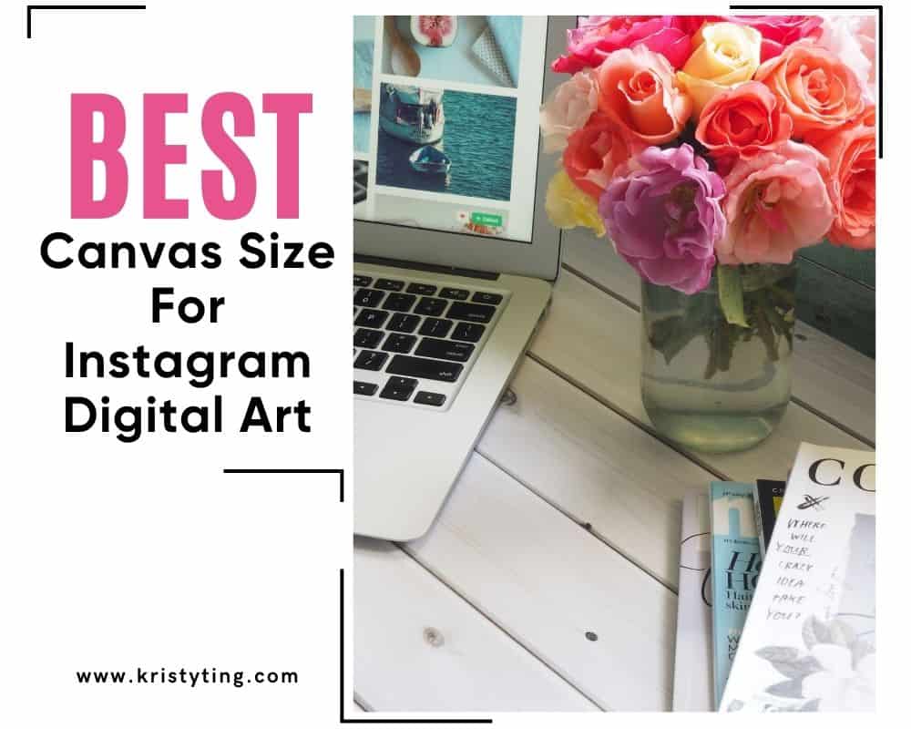 Best Canvas Size for Instagram Digital Art: A Comprehensive Guide ⋆ Side Gig Accelerator