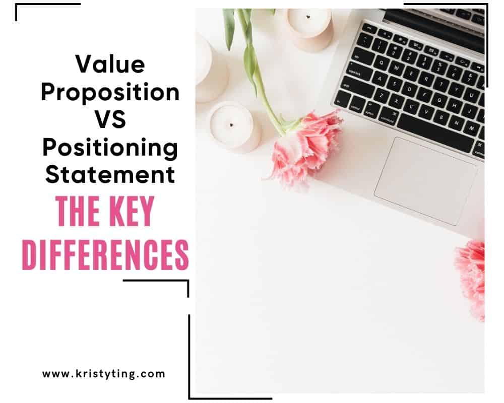 value proposition vs positioning statement