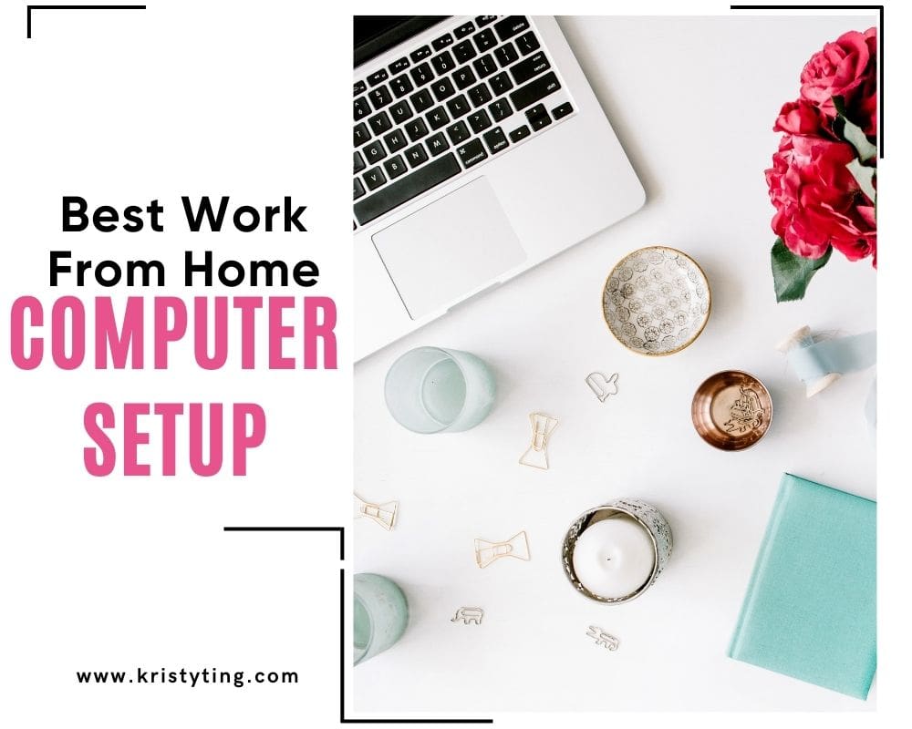 best work from home computer setup