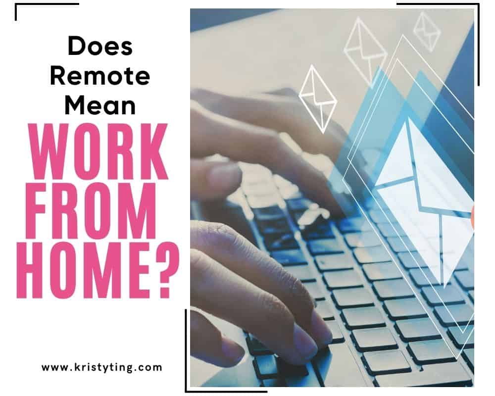 does remote mean work from home