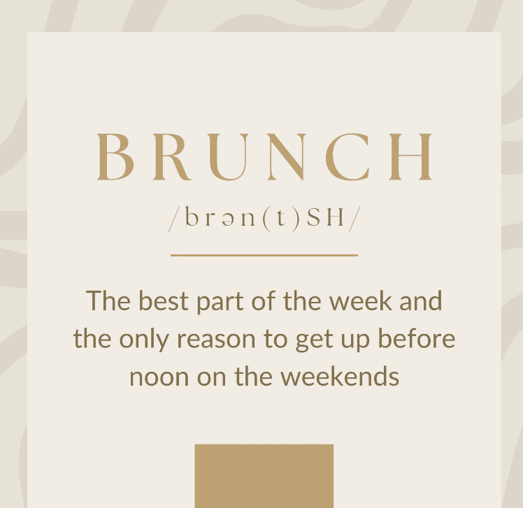 brunch quote from Canva