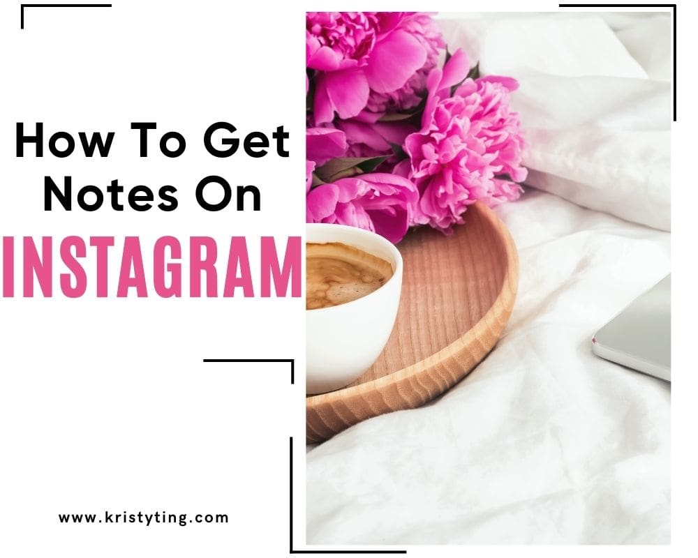 HOW TO GET NOTES on Instagram