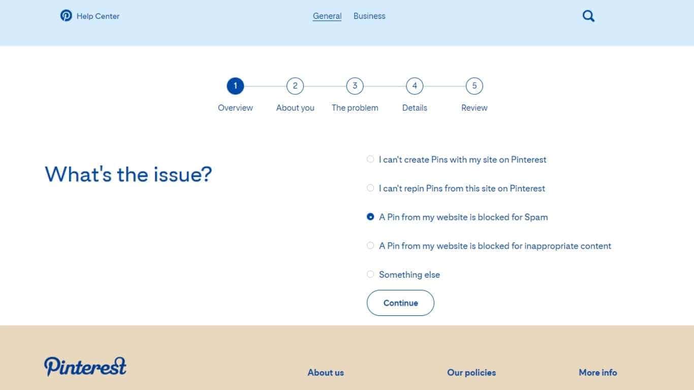 Pinterest help center: asking the question "What's the issue"