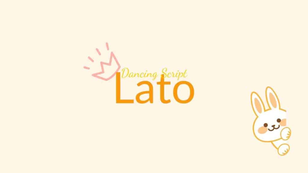 A cute rabbit cartoon with an overlay text Dancing Script & Lato