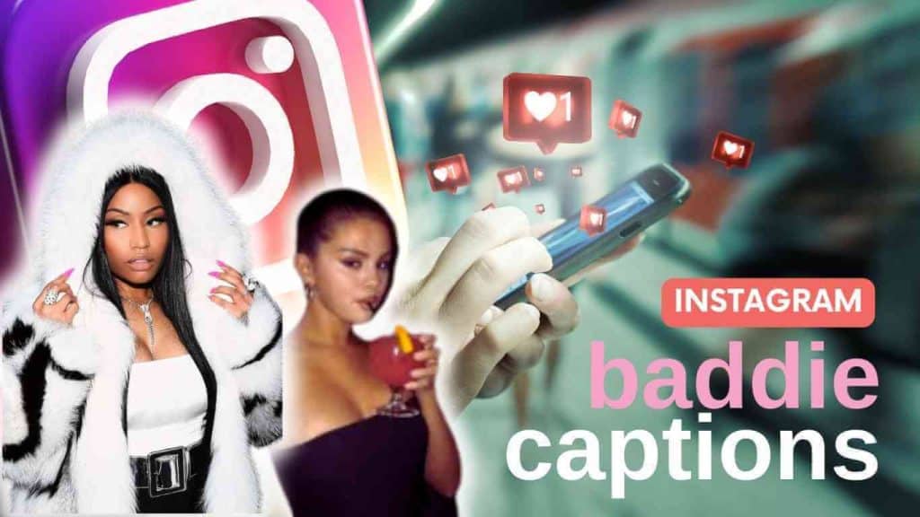 instagram baddie captions: Instagram icon with "Baddie Captions" title and images of stylish women.