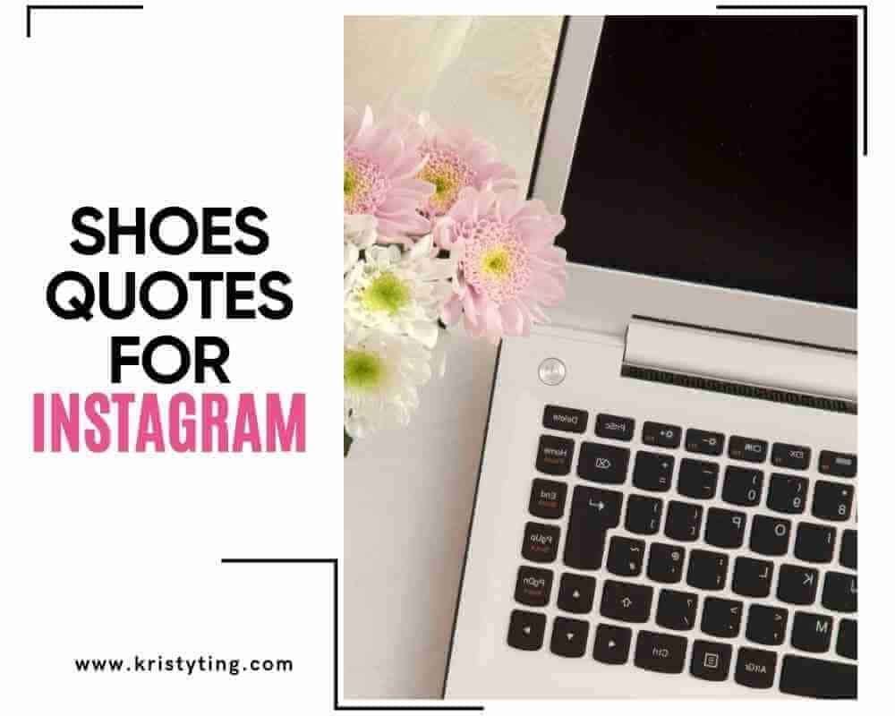 shoes quotes for Instagram