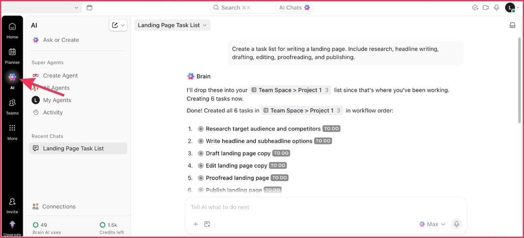 ClickUp Brain AI dashboard with sample chat creating a 6-task landing page checklist in the Team Space Project 1 list.