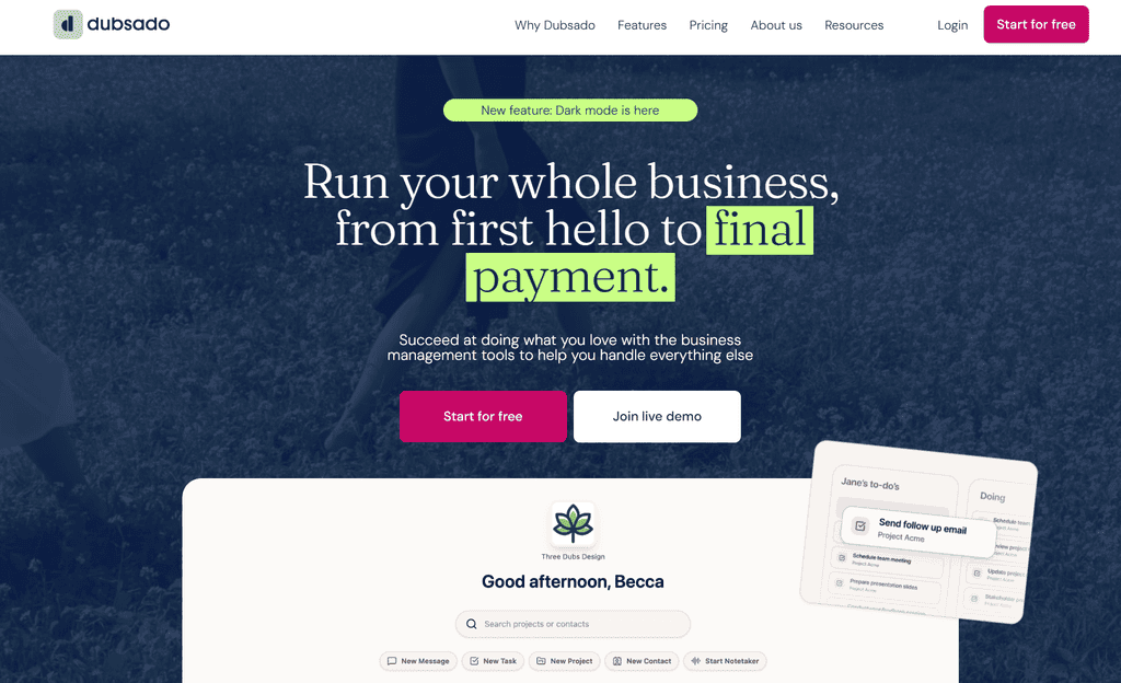 Screenshot of the Dubsado homepage with the tagline "Run your whole business, from first hello to final payment" above a dashboard preview showing tasks and a follow-up email reminder.